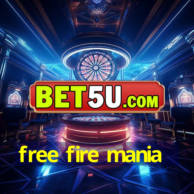 free fire mania